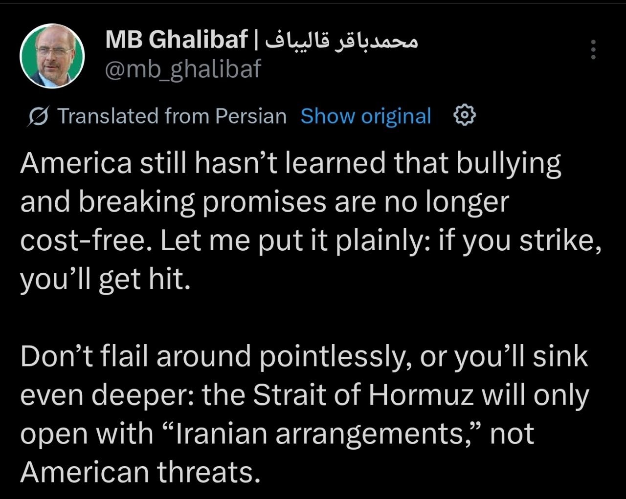 Irano Ghalibafas:
Amerika vis dar neišmoko, kad patyčios ir pažadų laužymas neb...